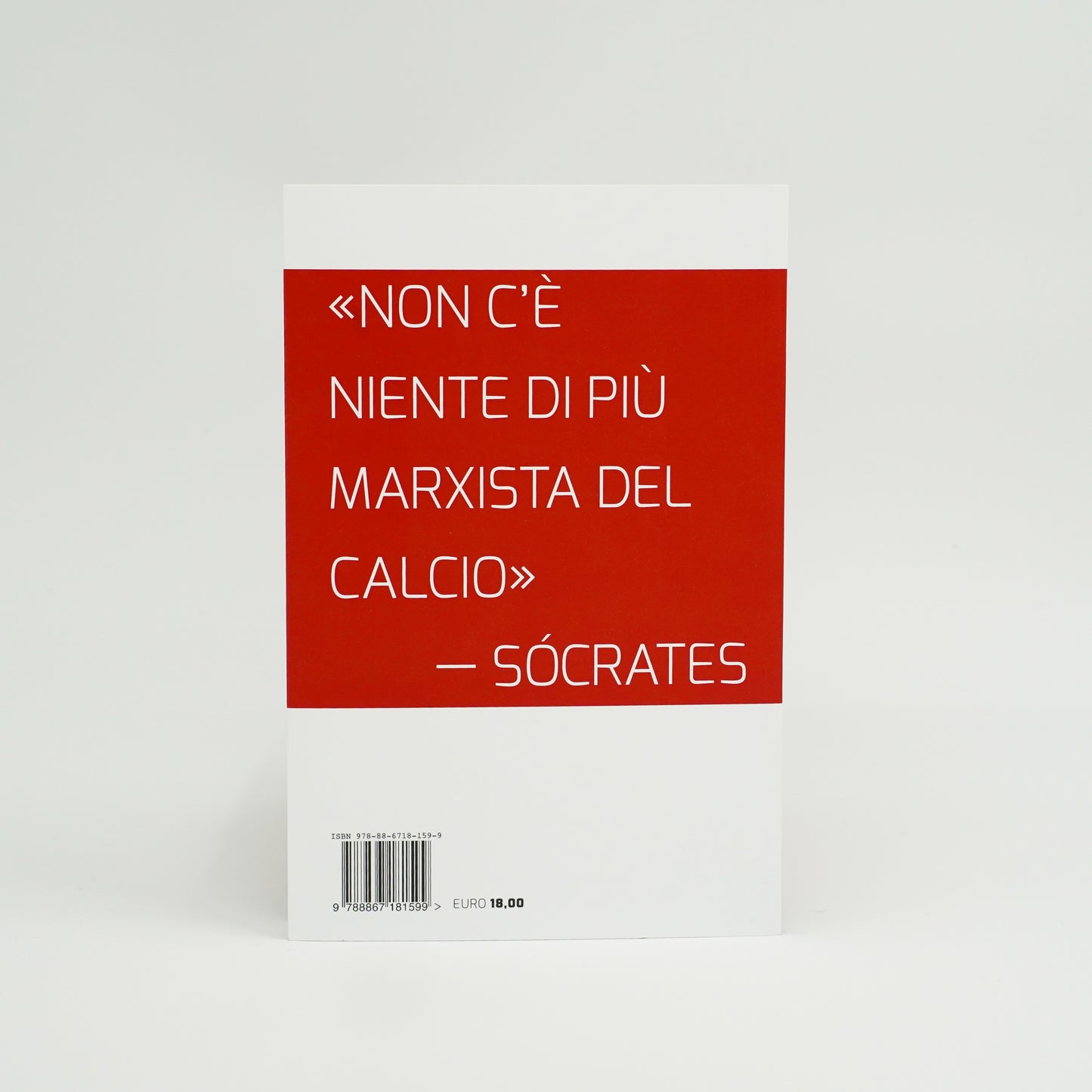 Calciatori di sinistra - Da Sócrates a Lucarelli: quando la politica entra in campo