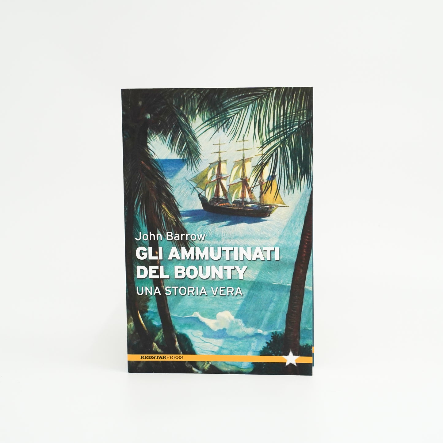 Gli ammutinati del Bounty - una storia vera