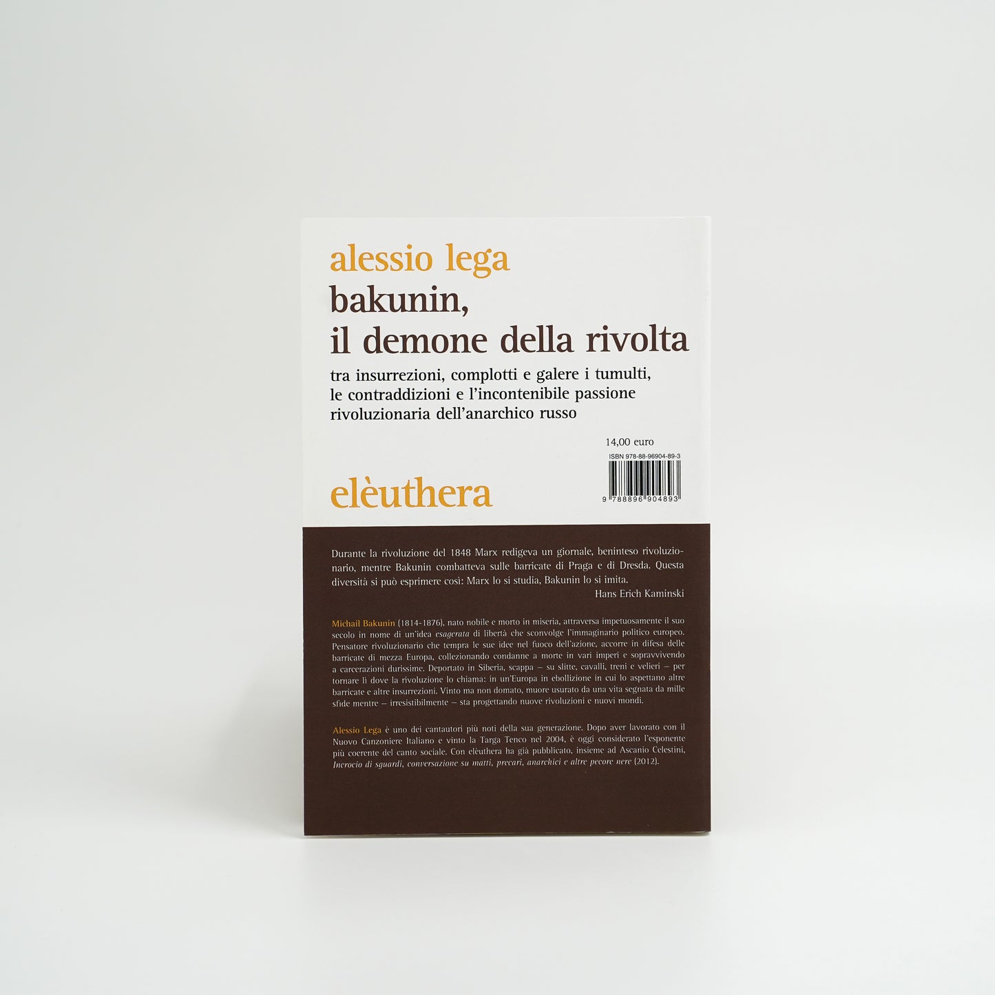 Bakunin - il demone della rivolta. Tra insurrezioni, complotti e galere i tumulti, le contraddizioni e l'incontenibile passione rivoluzionaria dell'anarchico russo