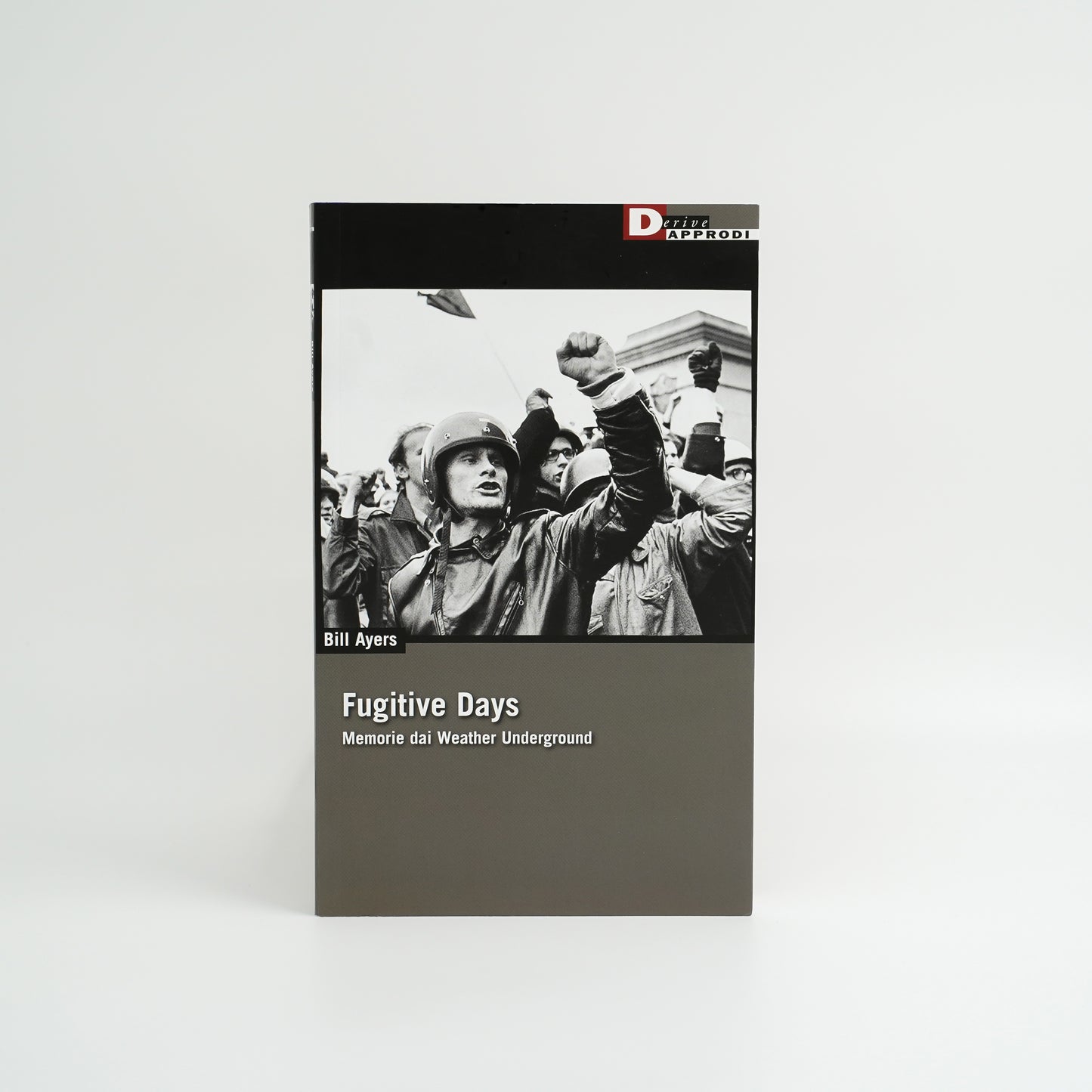Fugitive Days - Weather Underground: la contestazione armata negli Stati Uniti dopo il ’68