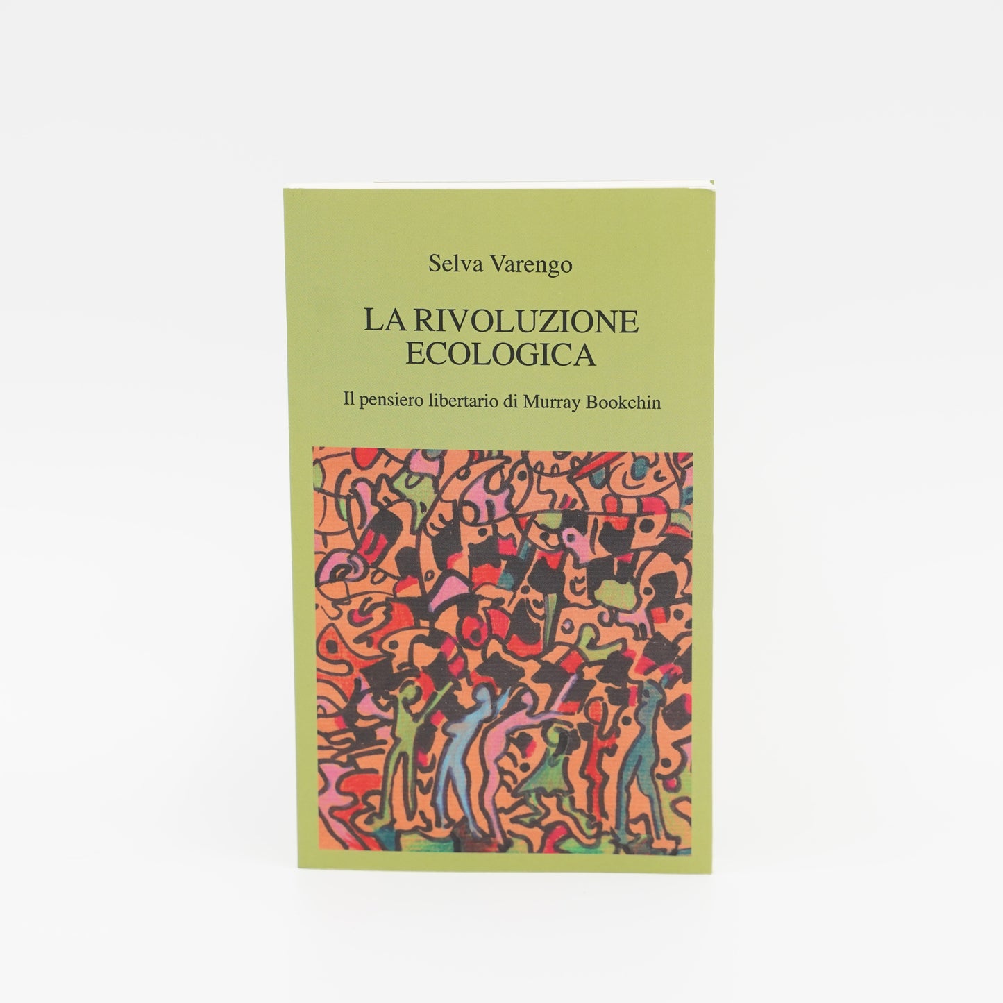 La rivoluzione ecologica - il pensiero libertario di Murray Bookchin