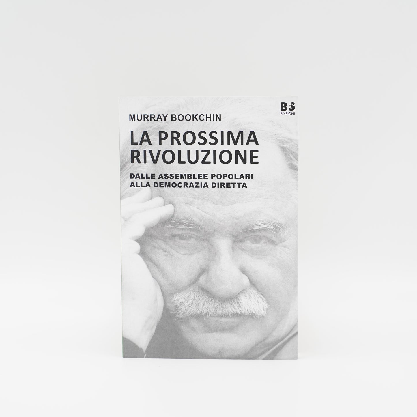 La prossima rivoluzione - Dalle assemblee popolari alla democrazia diretta, M. Bookchin