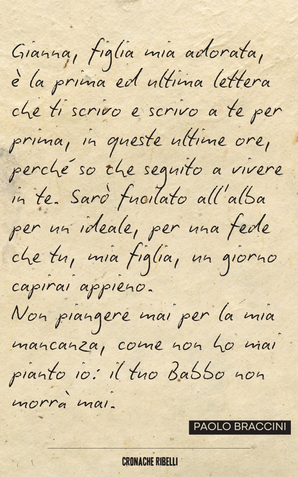 Qui soltanto il cadavere, l'idea non muore - Lettere di donne e uomini della resistenza