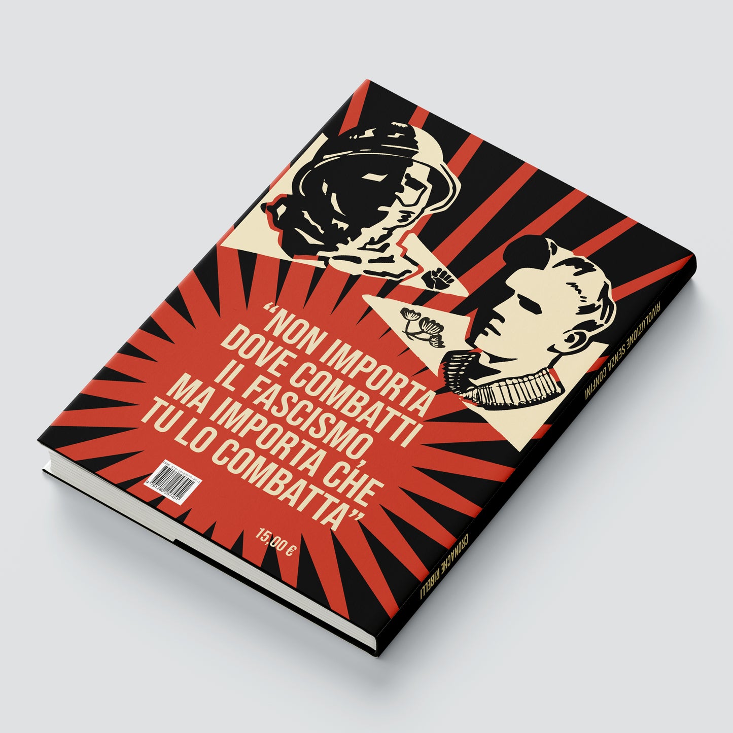 Rivoluzione senza confini - breve storia delle internazionalsite e degli internazionalisti - Per le prime 150 copie in omaggio il poster "¡No pasarán!"