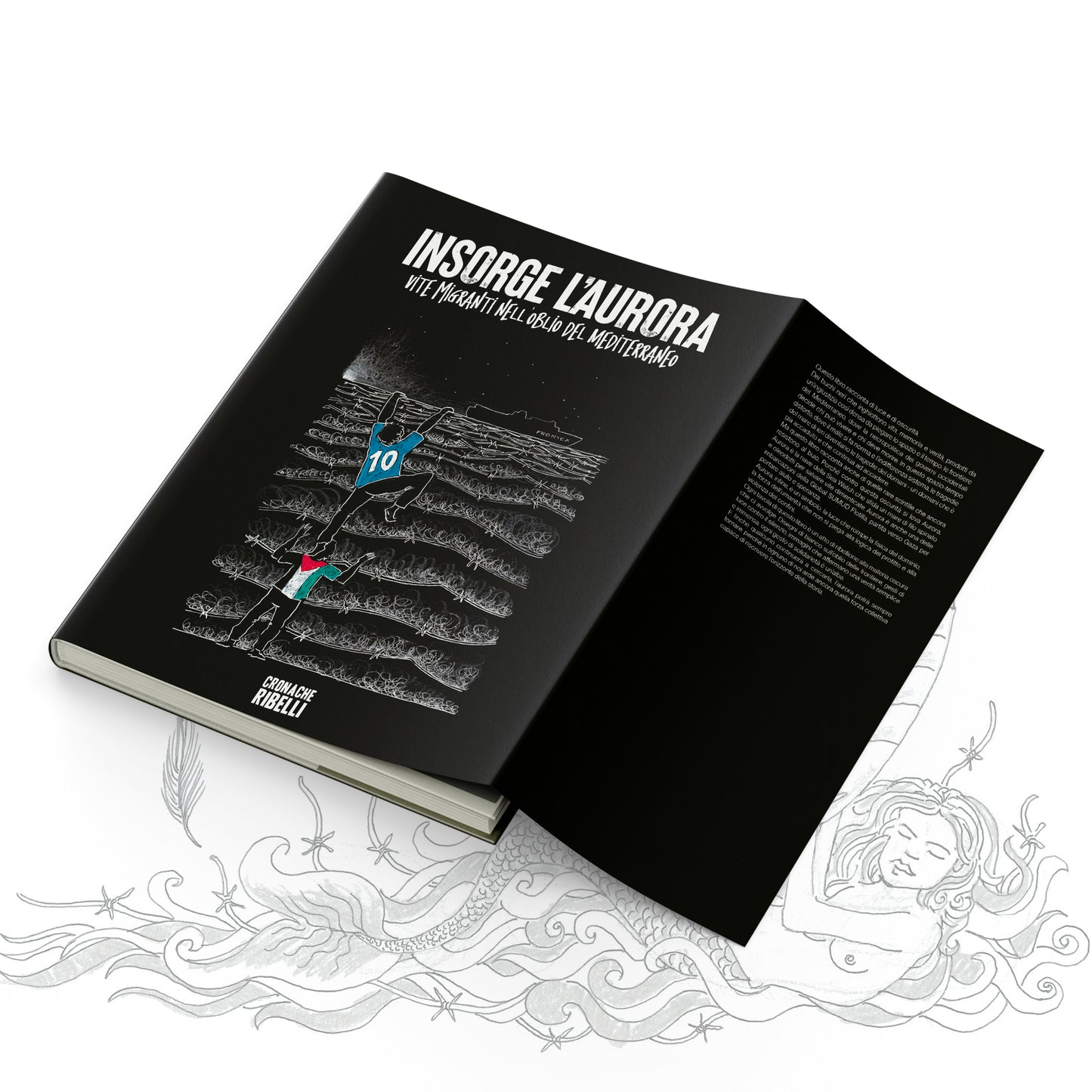 Insorge l'aurora - Vite migranti nell'oblio del Mediterraneo