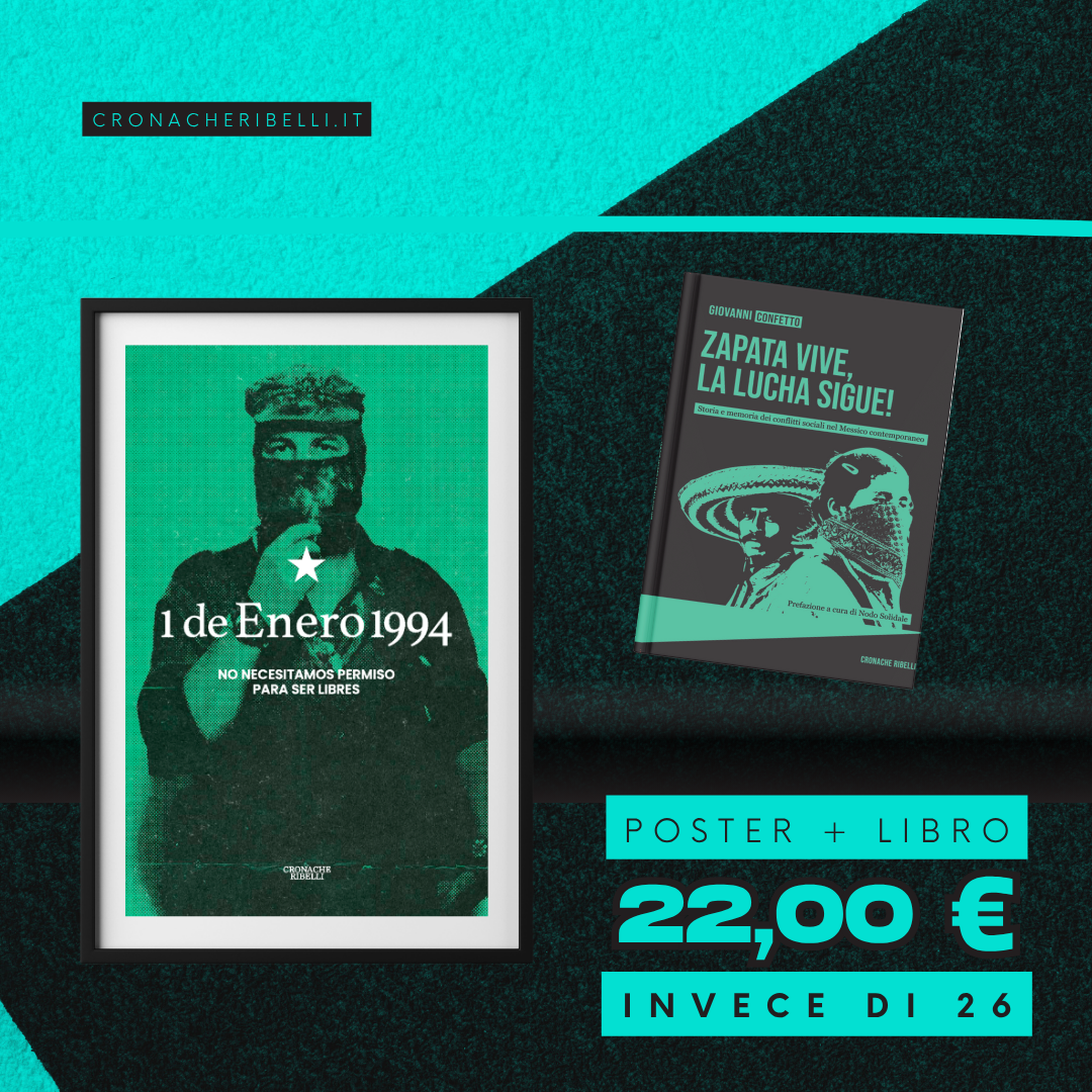 Zapata vive, la lucha sigue! - Storia e memoria dei conflitti sociali del Messico contemporaneo
