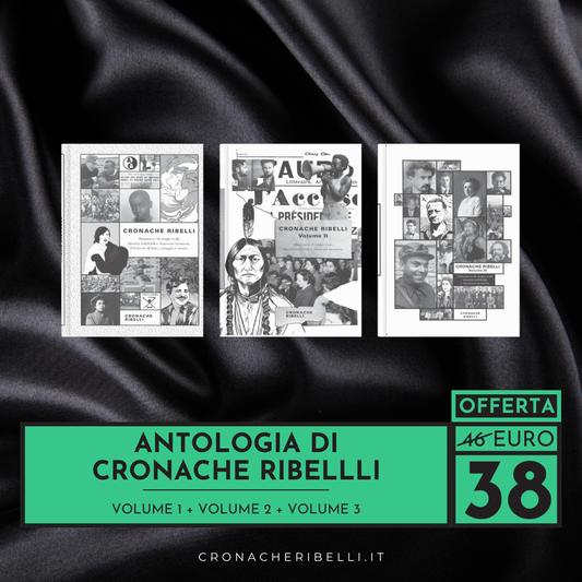 Antologia di Cronache Ribelli (Vol. 1 + Vol. 2 + Vol. 3)