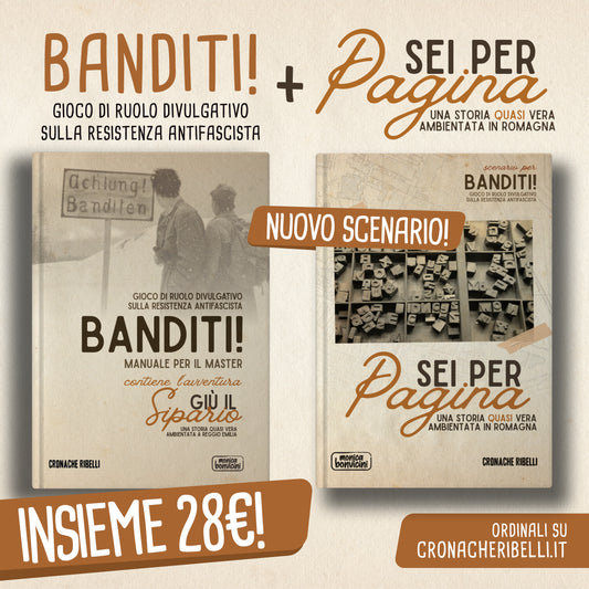 Banditi! Gioco di Ruolo sulla Resistenza - manuale base + Avventura "Sei per Pagina"