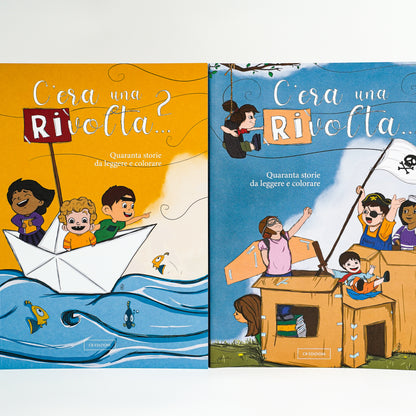 C'era una (ri)volta vol. I + vol. II