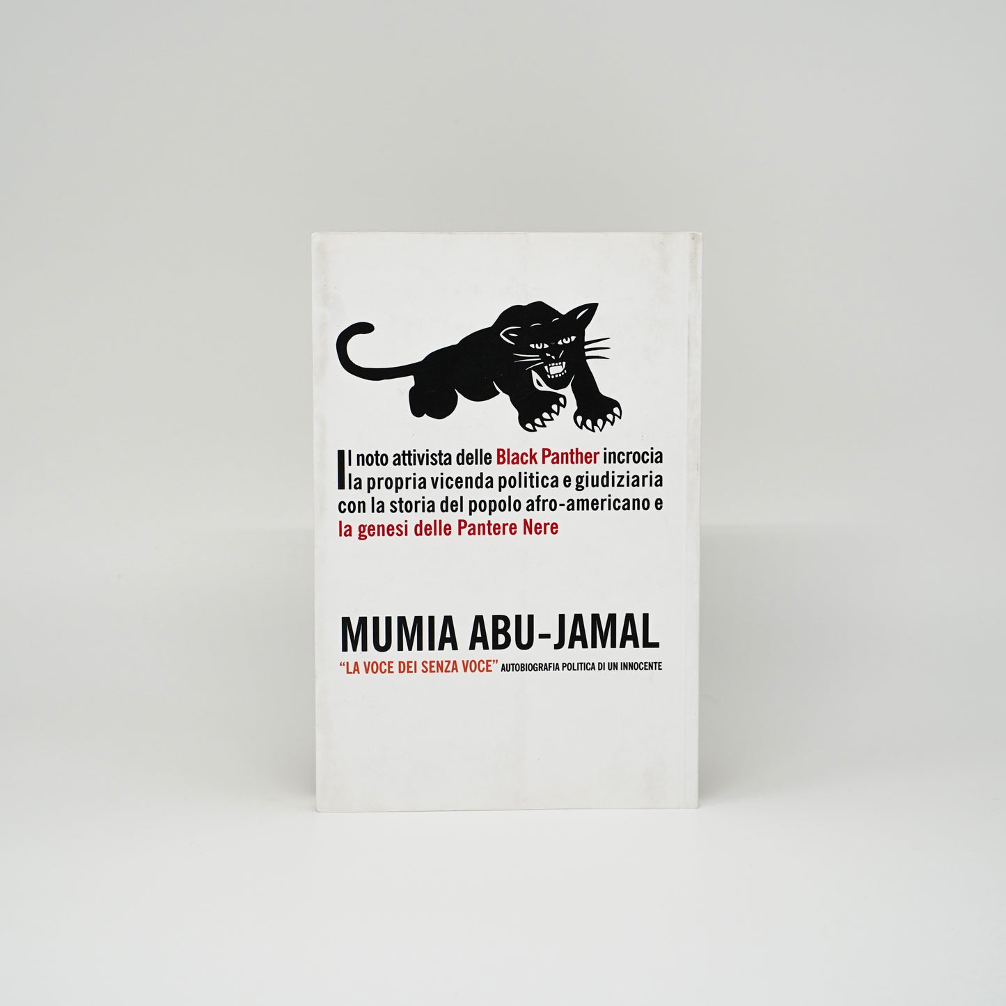Mumia Abu Jamal - Vogliamo la libertà, una vita nel partito delle Pantere Nere