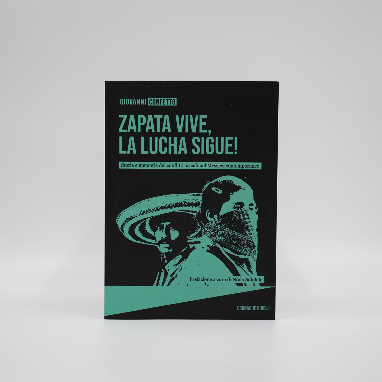 zapata-vive-la-lucha-sigue-storia-e-memoria-dei-conflitti-sociali-del-messico-contemporaneomskief50-on2u0bqy-c