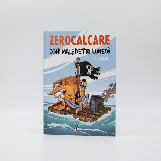 Ogni maledetto lunedì (su due) - Zerocalcare