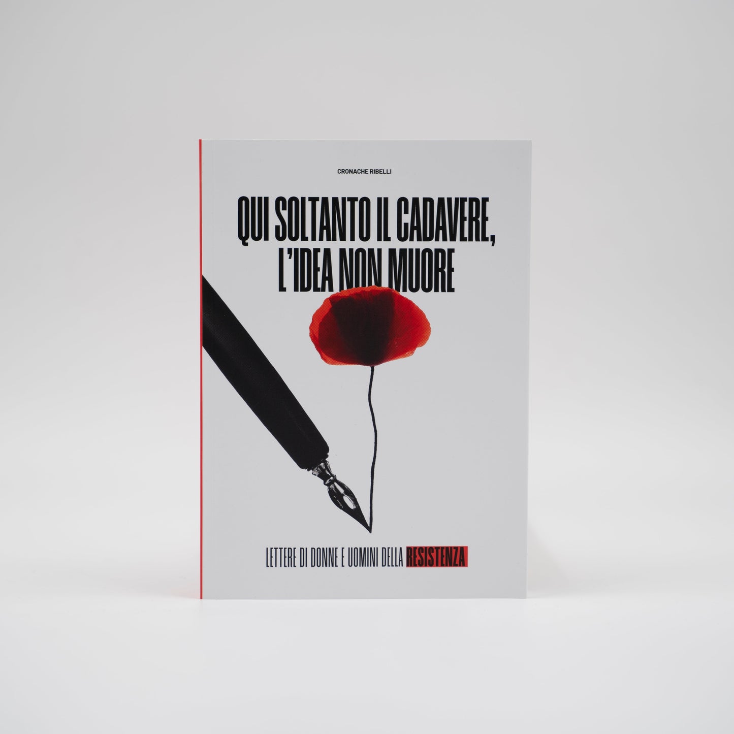 qui-soltanto-il-cadavere-lidea-non-muore-lettere-di-donne-e-uomini-della-resistenzamnimeowz-r20icssi-i3