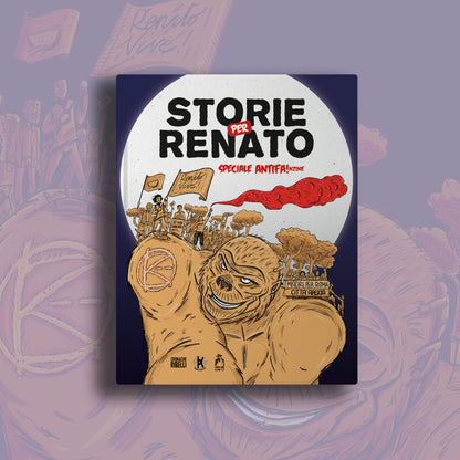 Storie per Renato - speciale Antifa!nzine