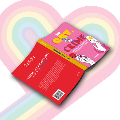 Be Gay, Do Crime - Almanacco di ribellioni e resistenze queer