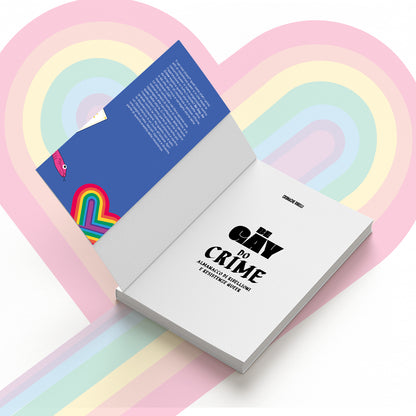 Be Gay, Do Crime - Almanacco di ribellioni e resistenze queer