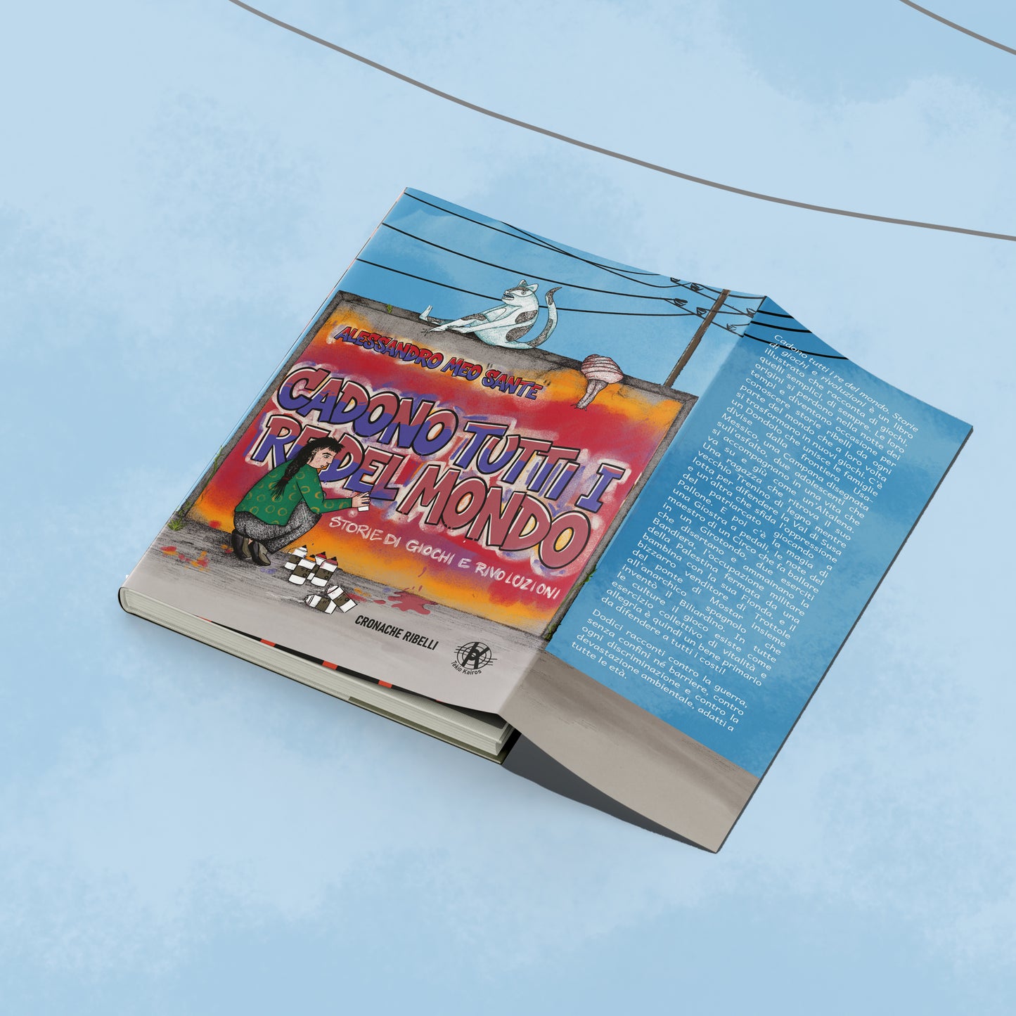 Cadono tutti i re del mondo - Storie di giochi e rivoluzioni