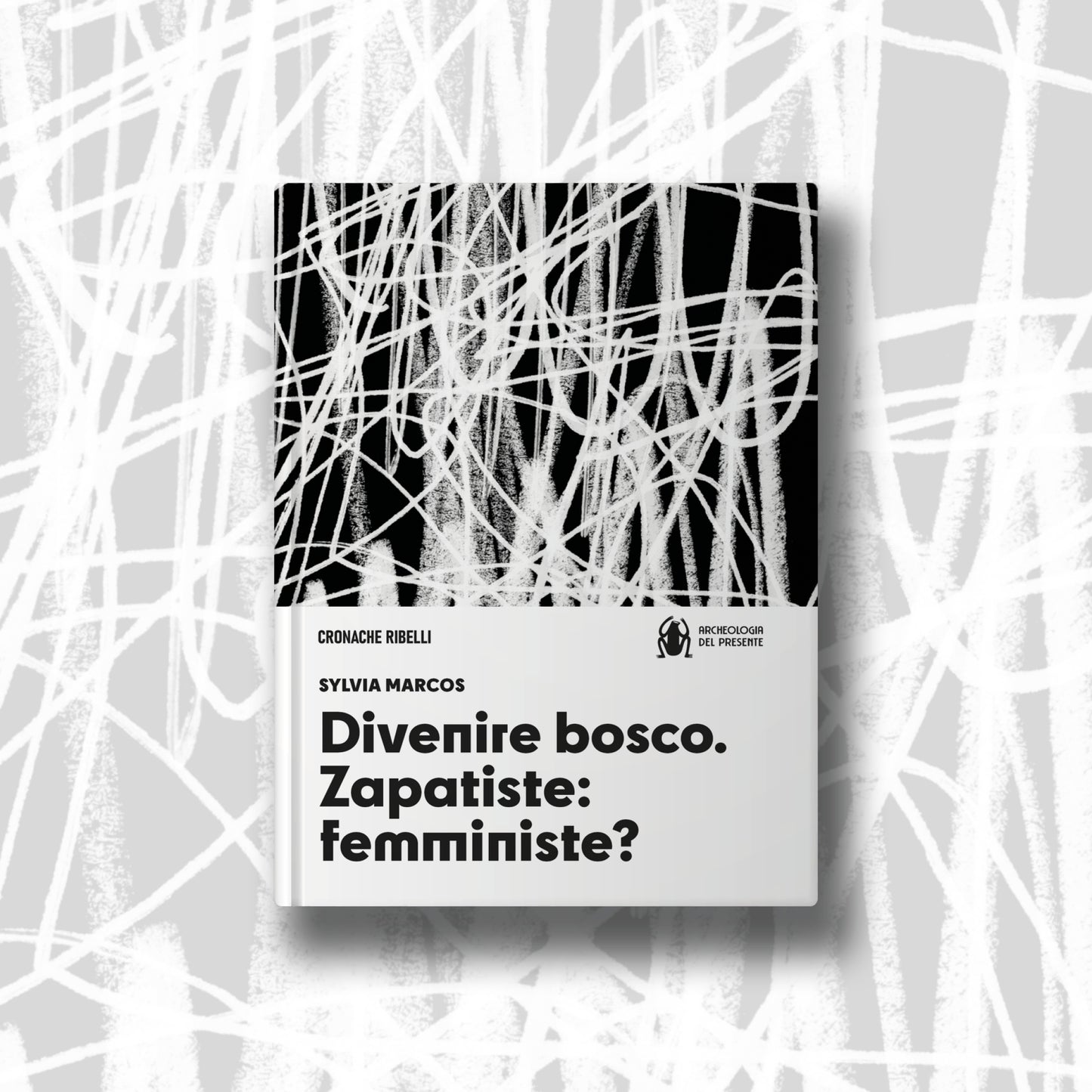 Divenire bosco. Zapatiste: femministe?