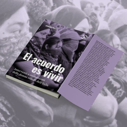 El acuerdo es vivir - Interventi e comunicati delle donne ribelli dell'EZLN