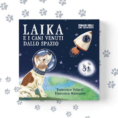 Laika e i cani venuti dallo spazio