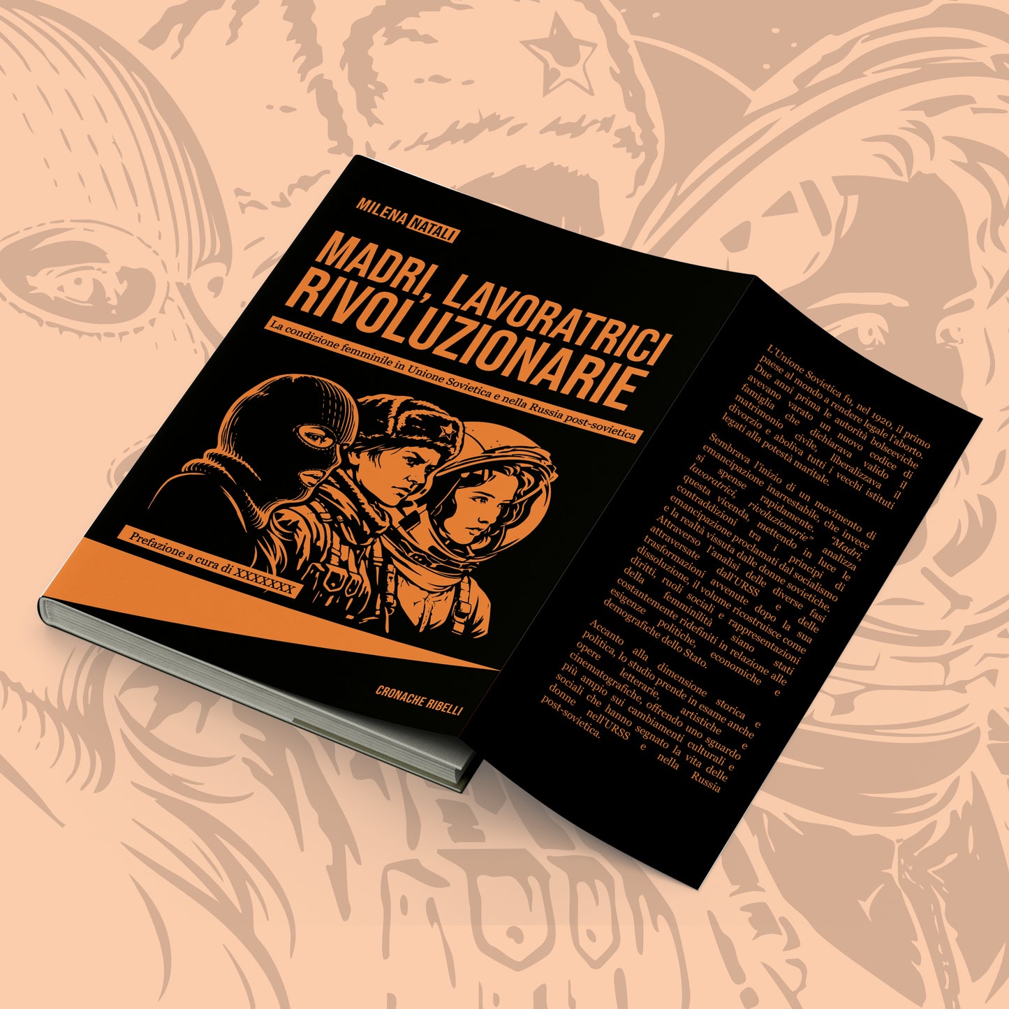 Madri, lavoratrici, rivoluzionarie - La condizione femminile in Unione Sovietica e nella Russia post-sovietica