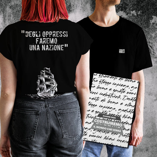 Maglietta "Degli oppressi faremo una nazione" + "Costruiremo il mondo che verrà"