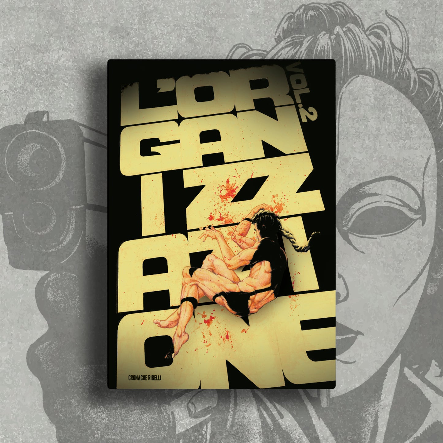 L'Organizzazione - Graphic novel volume 2