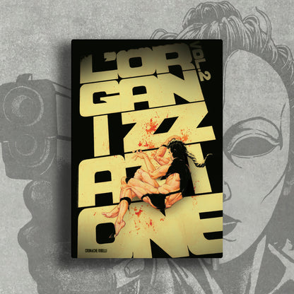 L'Organizzazione - Graphic novel volume 2