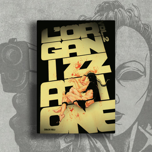 L'Organizzazione - Graphic novel volume 2