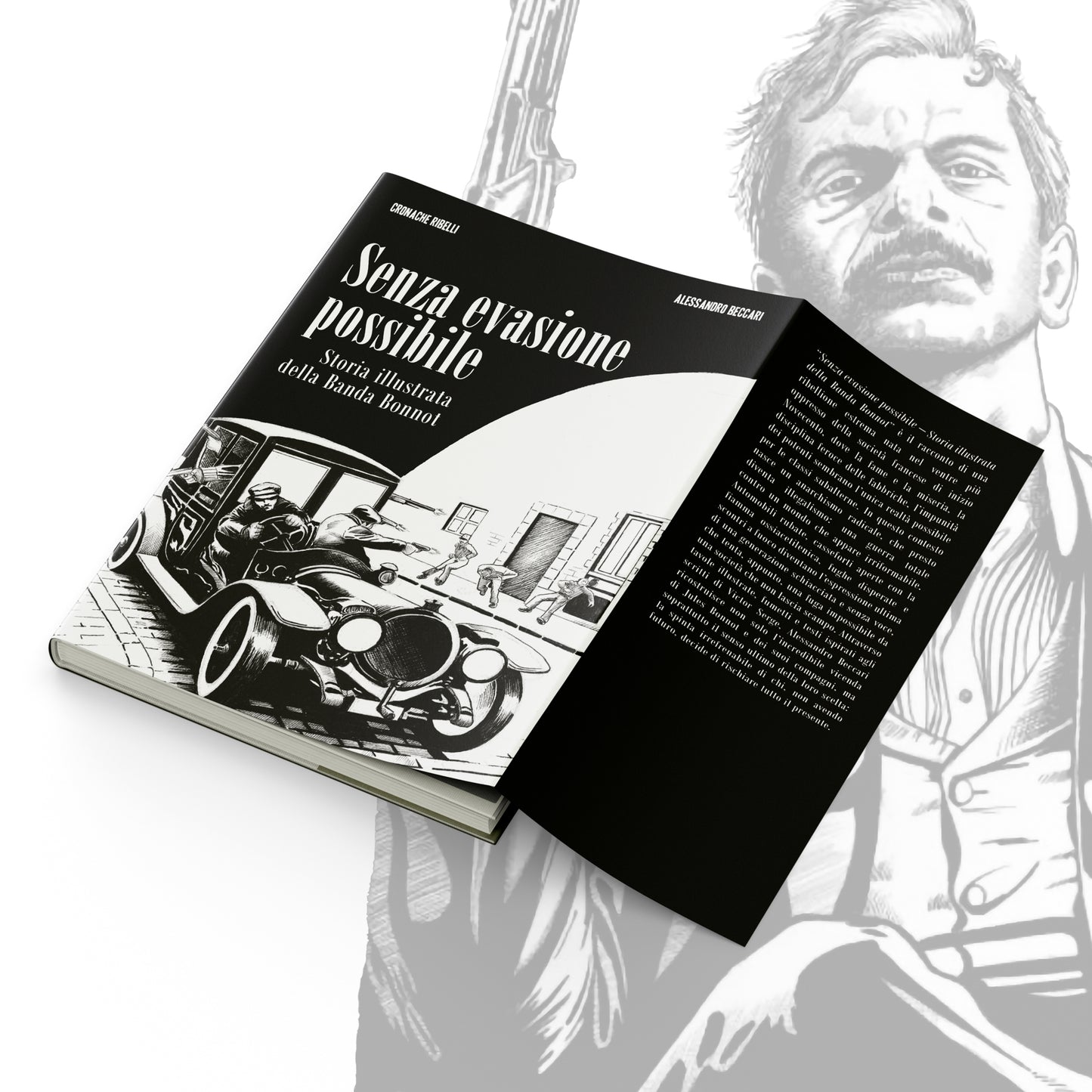 Senza evasione possibile – Storia illustrata della Banda Bonnot