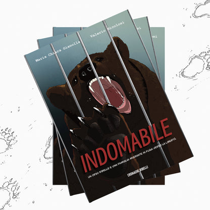 Indomabile - Un orso ribelle e una famiglia migrante in fuga verso la libertà