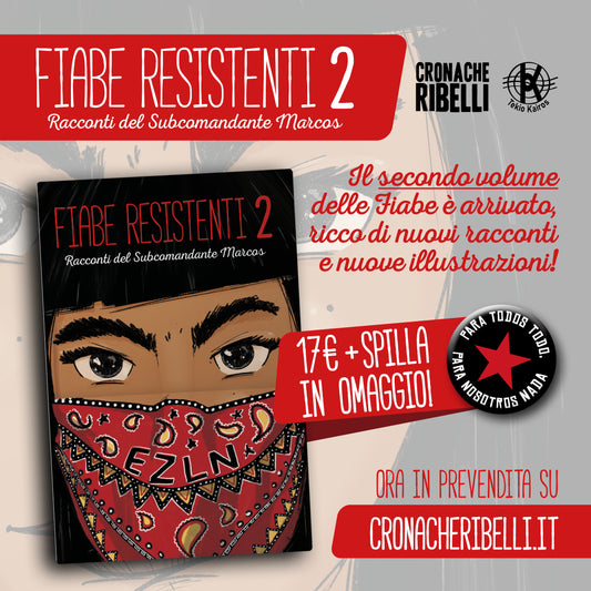 Fiabe Resistenti 2 - Racconti del Subcomandante Marcos