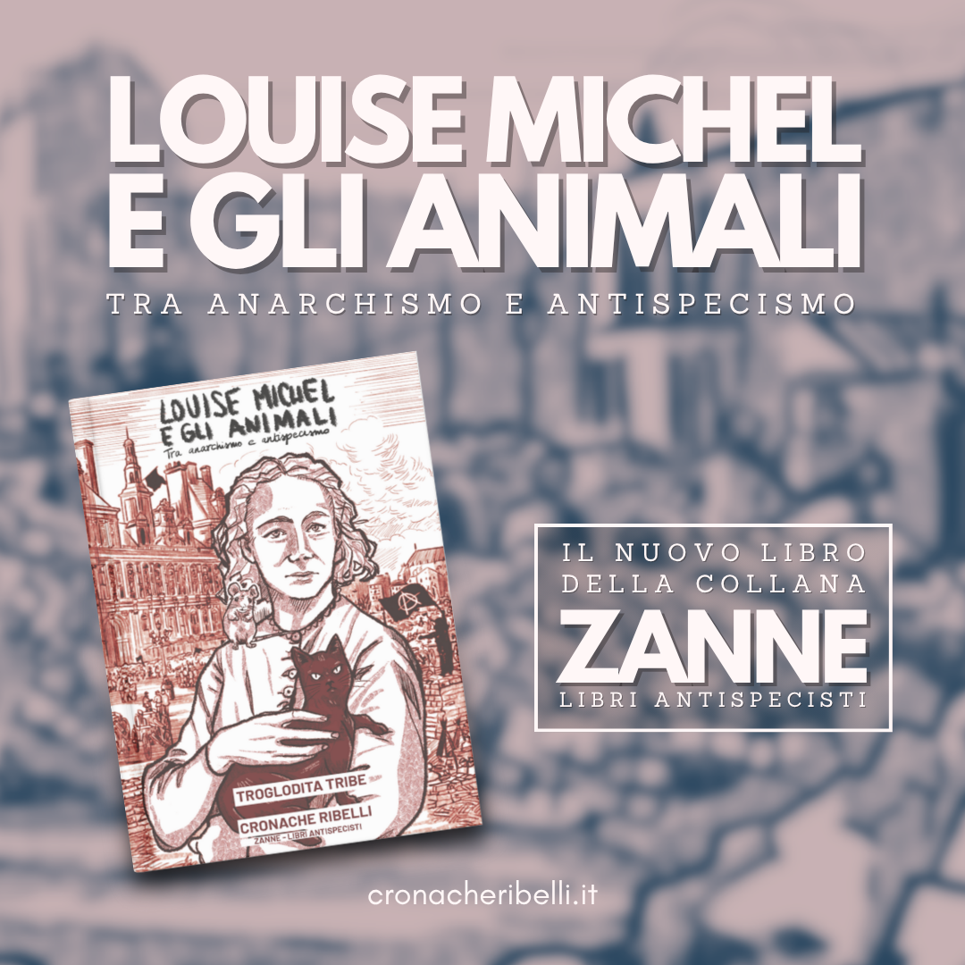 Louise Michel e gli animali - tra anarchismo e antispecismo