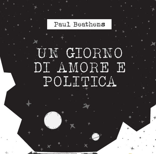 Un giorno di amore e politica - Paul Beathens