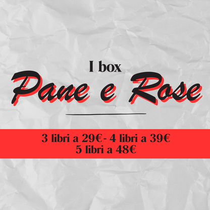 I Box Pane e Rose