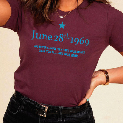 Maglietta 28 giugno - Moti di Stonewall - You never completely have your rights, until you all have your rights + Debs